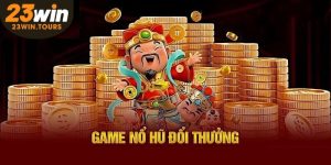 Game Nổ Hũ Đổi Thưởng