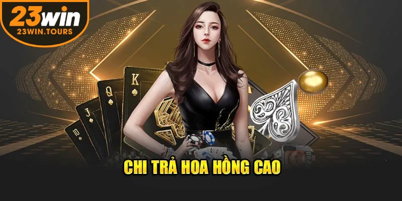 Mức hoa hồng mà đơn vị chi trả sẽ tương ứng với năng lực của mỗi người