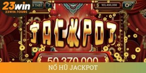 Nổ Hũ Jackpot